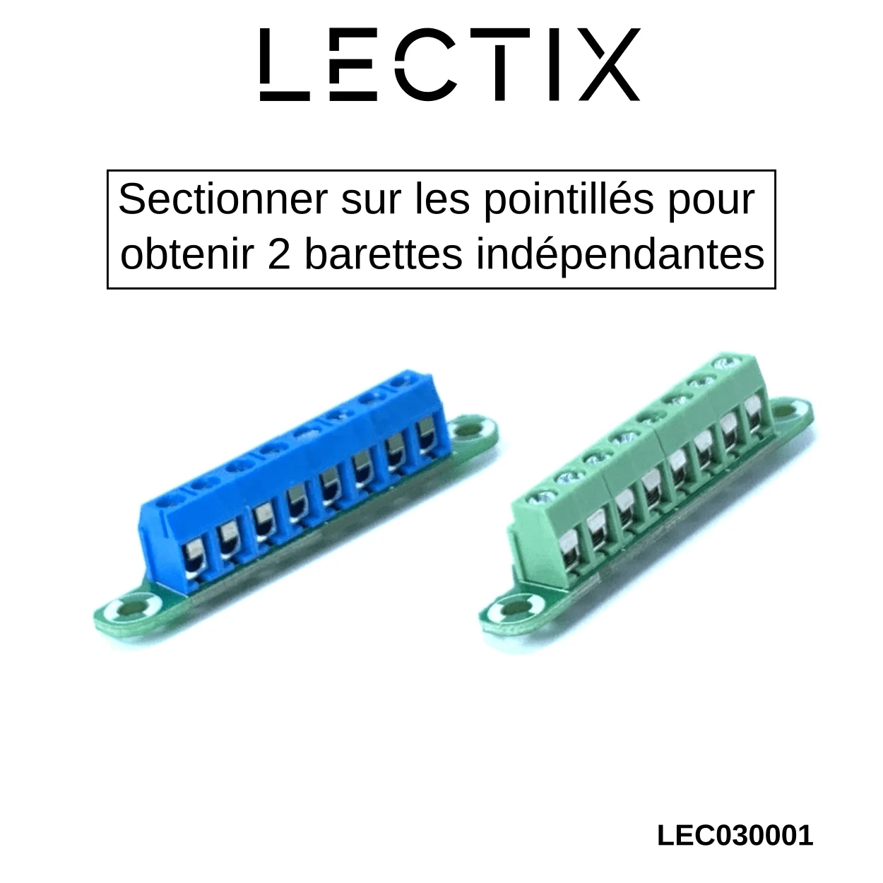Bornier 2 × 8 séparé en deux barrettes